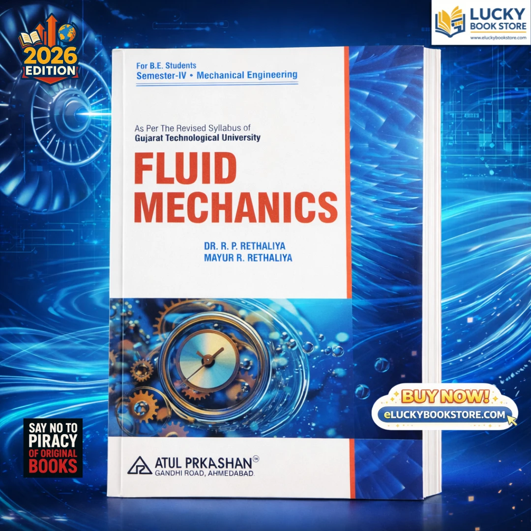 4th Sem BE Mechanical Fluid Mechanics by Dr RP Rethaliya 2026 Edition | Atul Prakashan