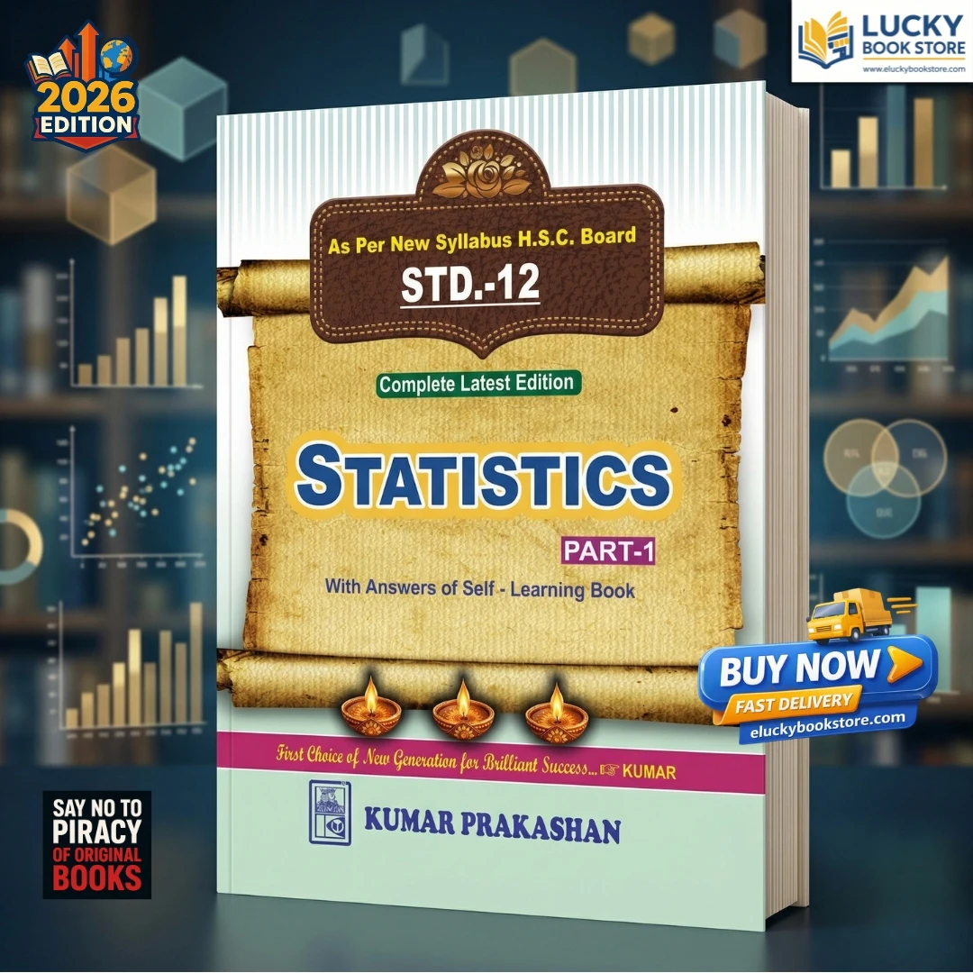 Std 12 GSEB Statistics(Part-1) | English | 2026 Edition | Kumar Prakashan