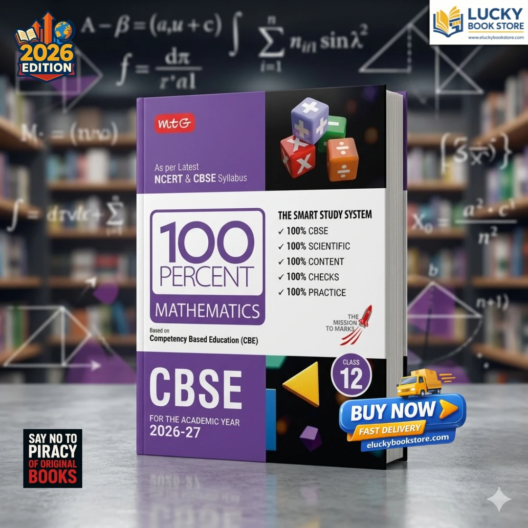 Class 12 100 Percent NCERT and CBSE Mathematics | Based on Competency Based Education(CBE) for 2027 Examination | 2026 Edition | MTG