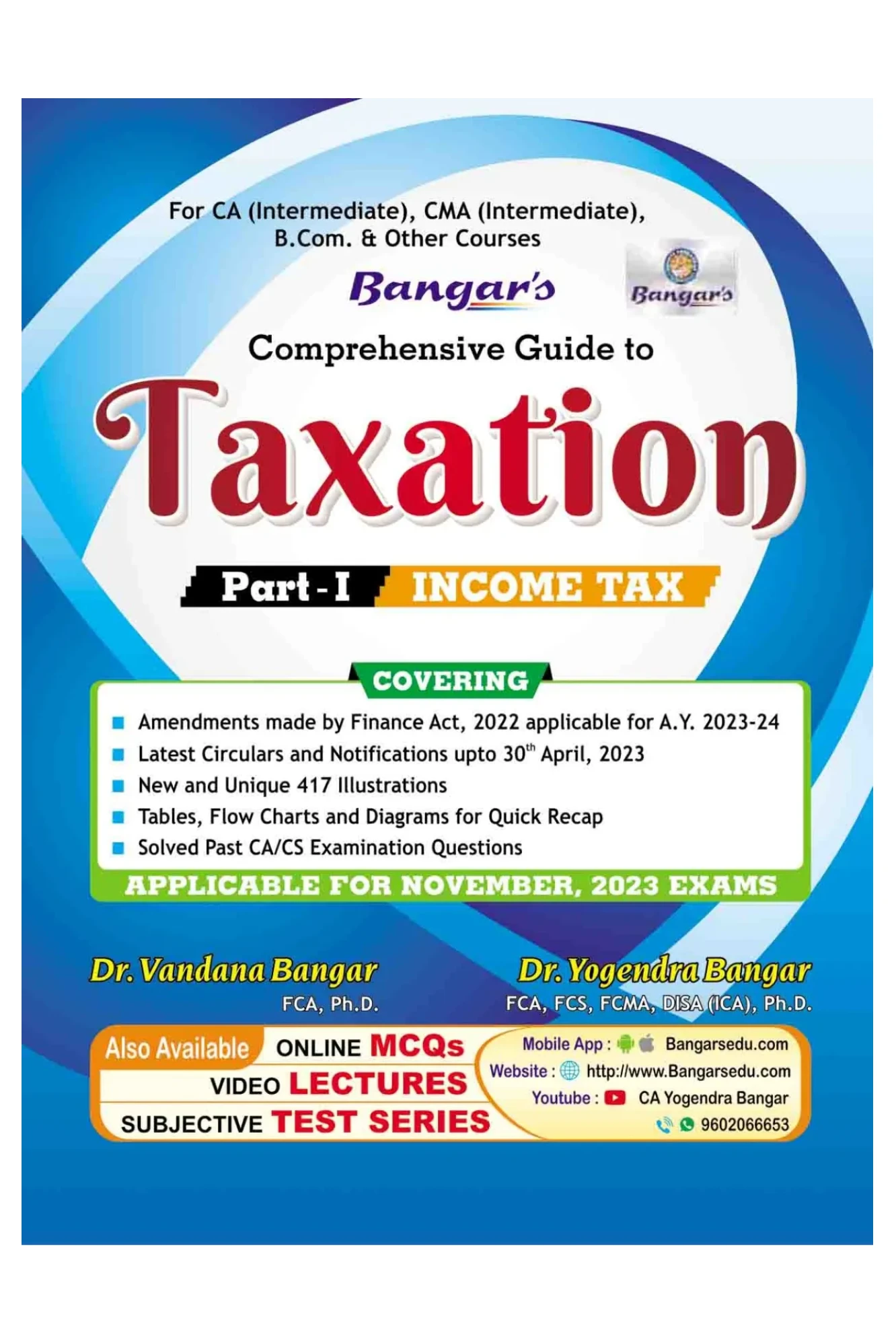 Aadhya Prakashan CA Intermediate Comprehensive Guide to Taxation Part – I (Income Tax) By Yogendra Bangar ,Vandana Bangar, Applicable for November 2023 Exam