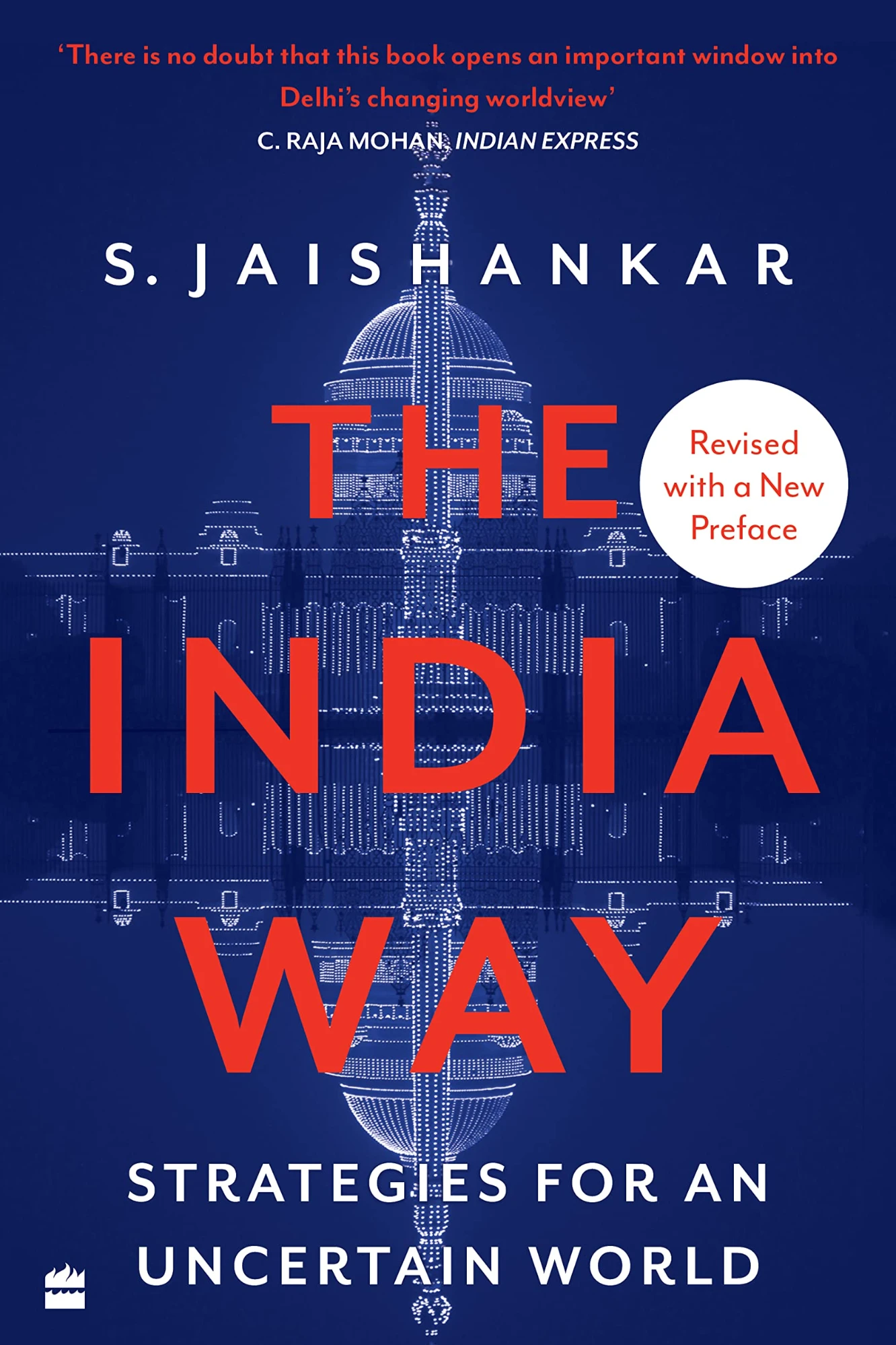 The India Way : Strategies for an Uncertain World | S. Jaishankar | HarperCollins