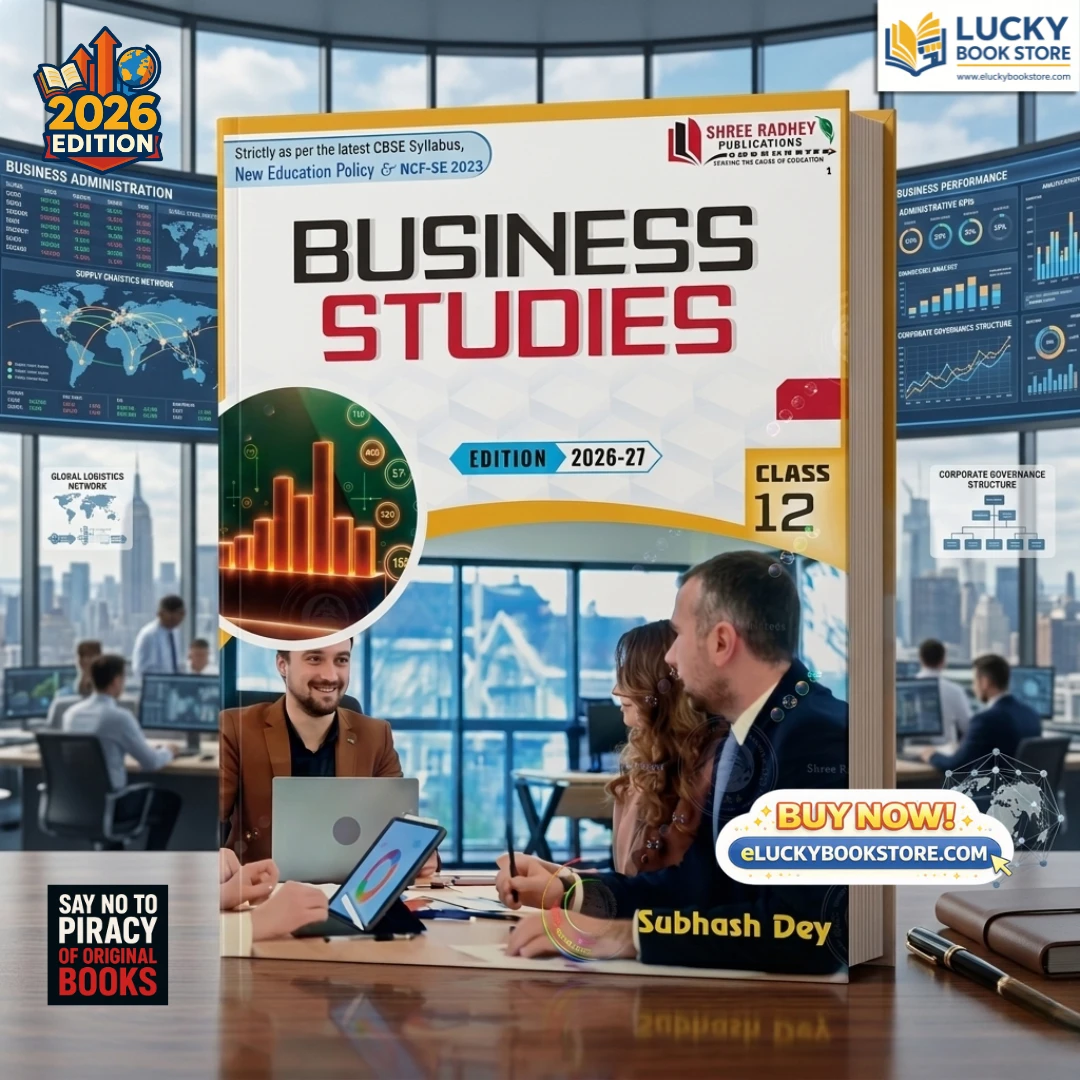 Class 12 CBSE Business Studies | Subhash Dey | 2026 Edition | Shree Radhey Publication