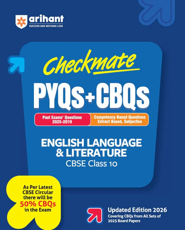 Checkmate CBSE Class 10 English Language & Literature | PYQs & CBQs (Competency Based Questions & Previous Year Question) Updated Edition 2026 | Arihant