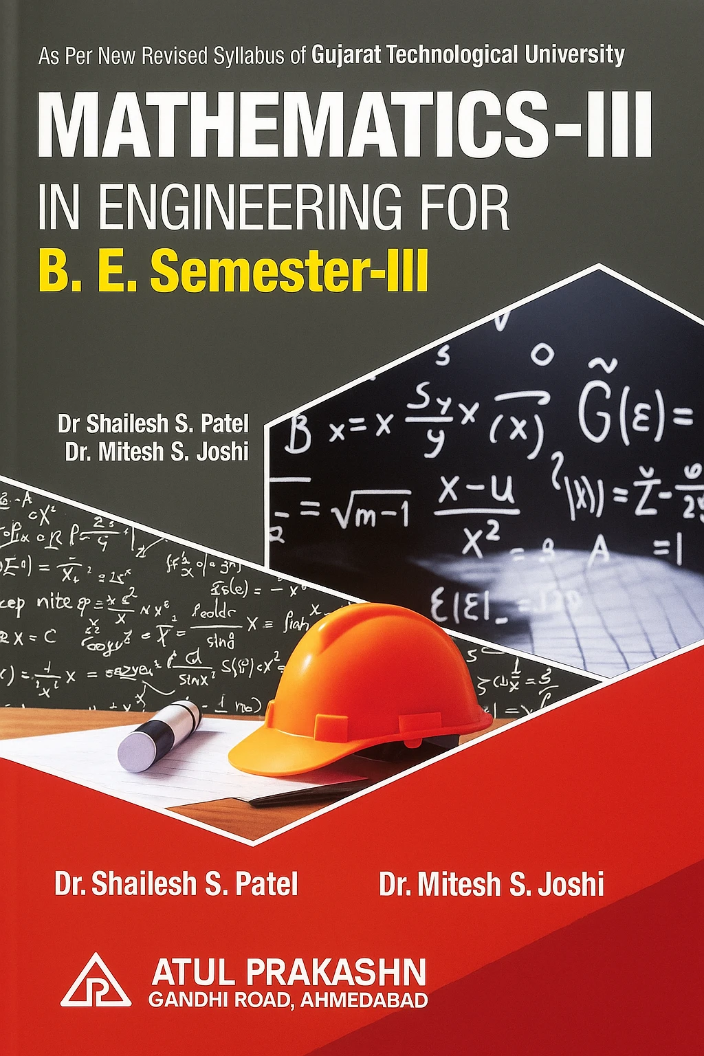 3rd Sem BE Mathematics-3 in Engineering by Dr. SS Patel | Atul Prakashan