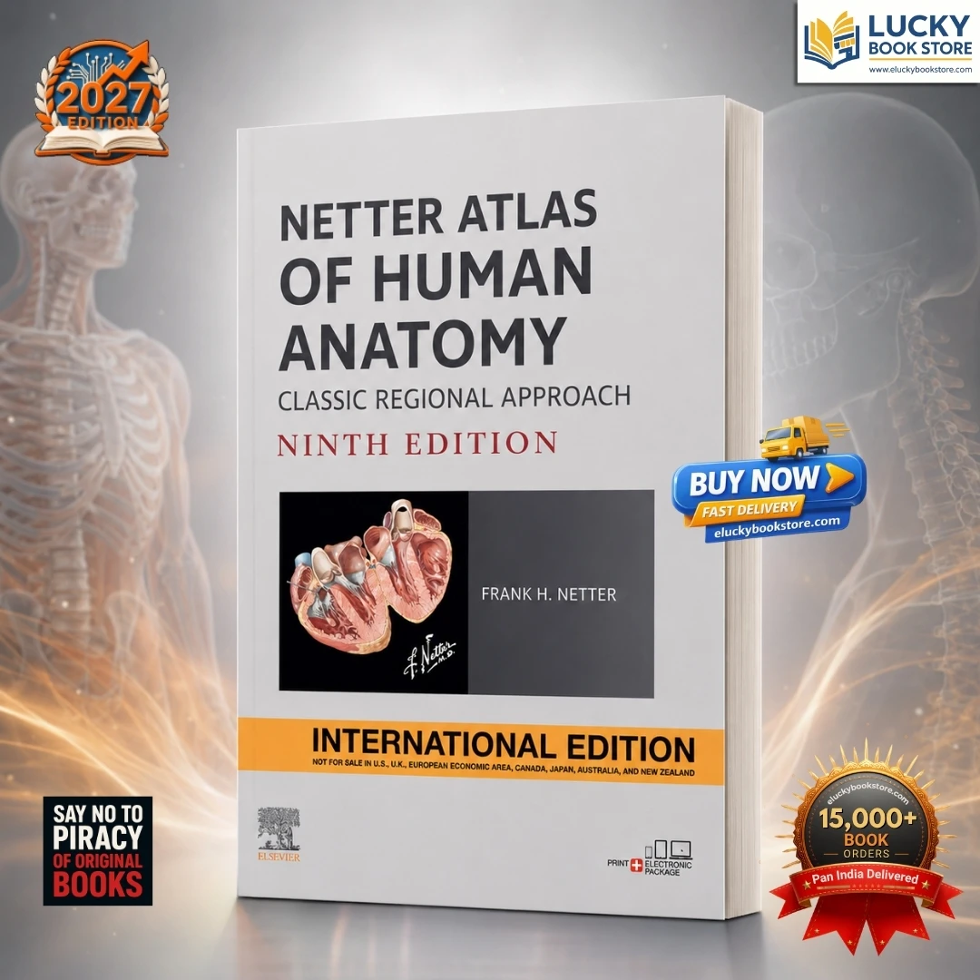 Netter Atlas of Human Anatomy: Classic Regional Approach | 9th International Edition 2027 | Netter, Frank H | Elsevier