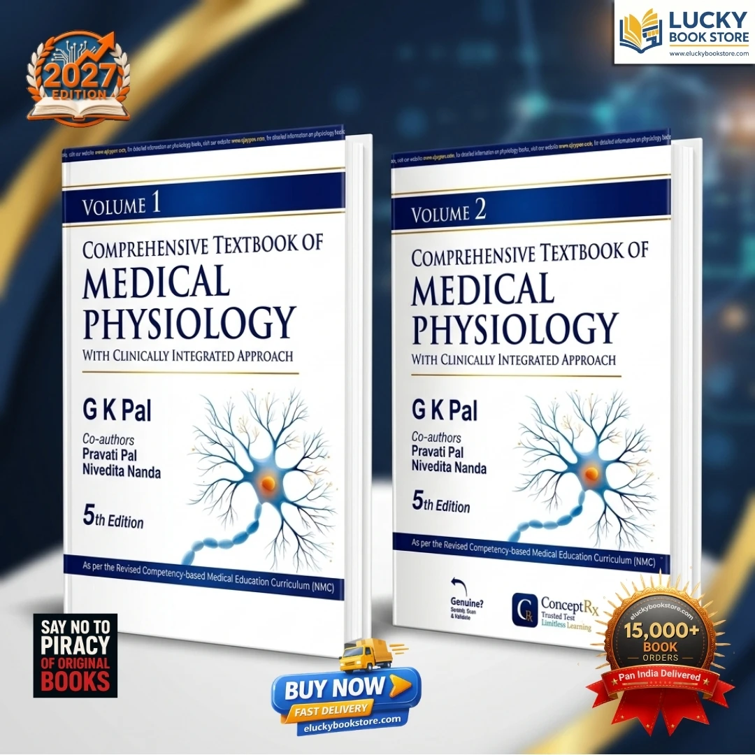 Compehensive Textbook of Medical Physiology | Vol 1 & 2 | 5th Edition 2027 | GK PAL, PRAVATI PAL, NIVEDITA NANDA | Jaypee