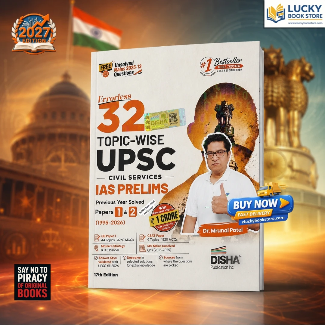 Disha 32 Topic-wise UPSC Civil Services IAS Prelims Previous Year Solved Papers 1 & 2 (1995 - 2026) 17th Edn | FREE Unsolved Mains GS & Essay Qns (2013-25) | General Studies & CSAT PYQs for 2027 | Mrunal Patel Sir