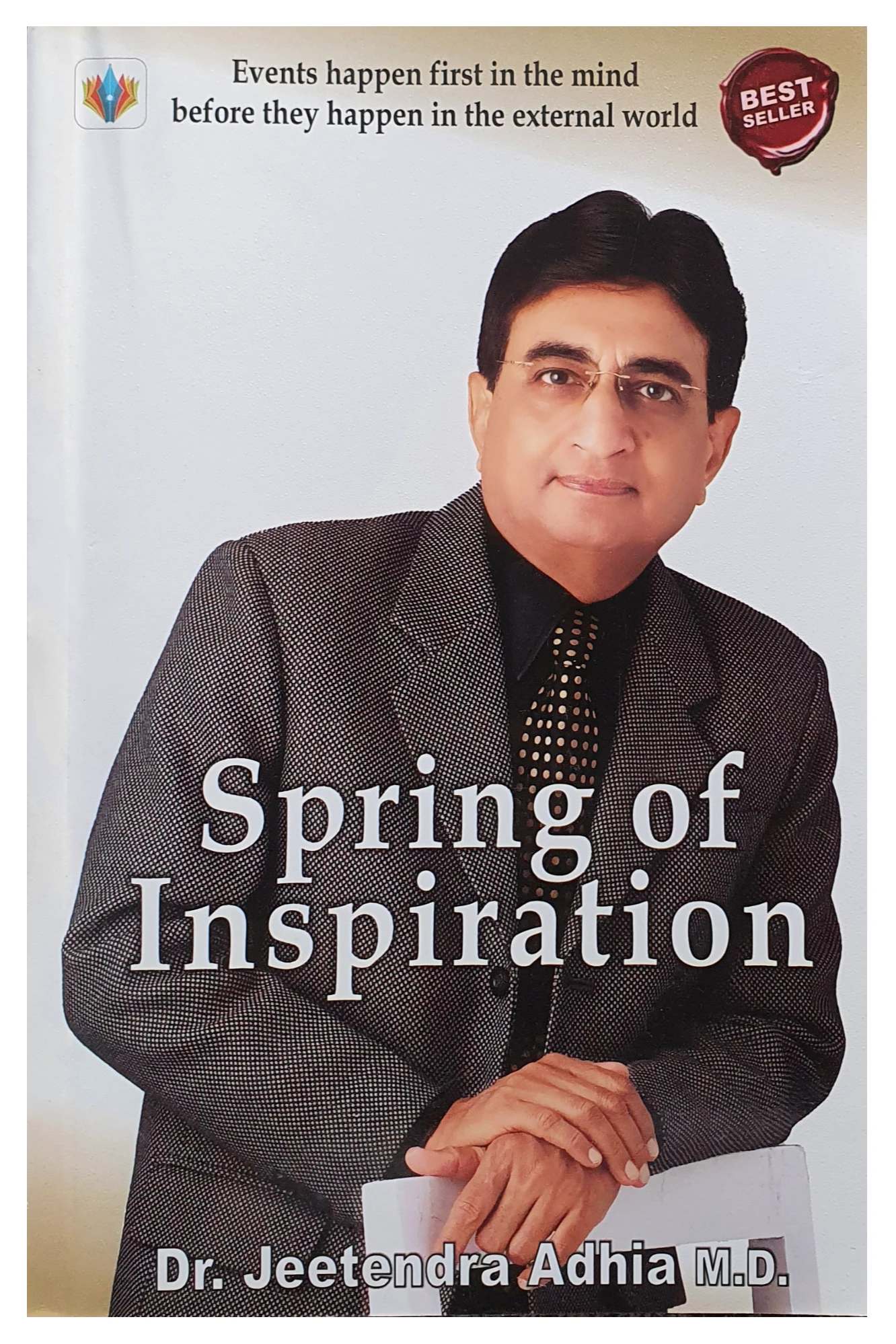 SPRING OF INSPIRATION BY JEETENDRA ADHIA (ADHIA INTERNATIONAL)