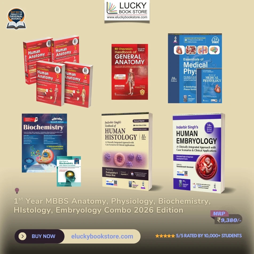 1st Year MBBS Combo (Human Anatomy(including Handbook)-Chaurasia, Physiology-Sembulingham, Biochemistry-Satyanarayan, Embryology-IB Singh, Histology-IB Singh) 2026 Edition (Combo 2)