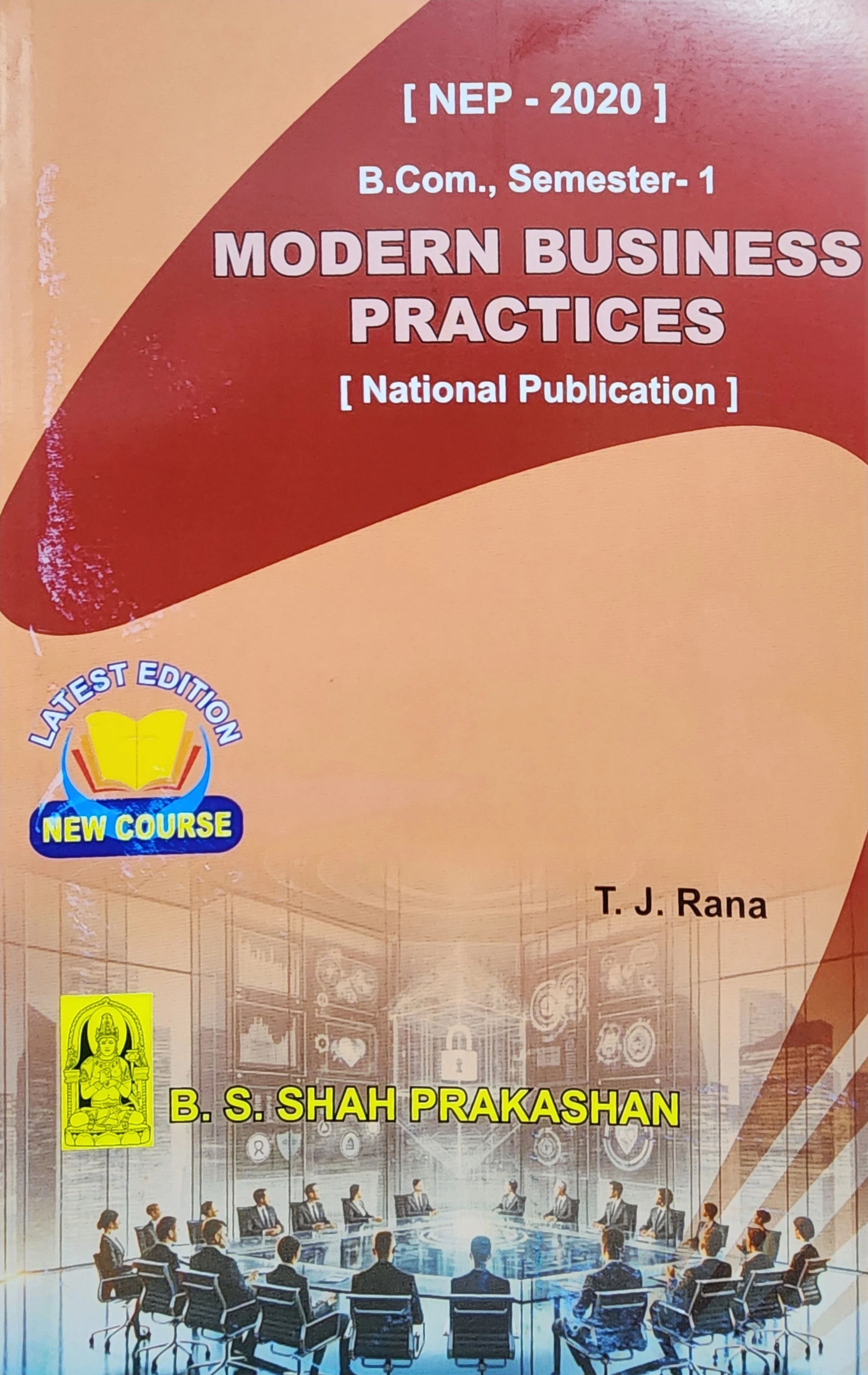 FY B.COM SEM-1 Modern Business Practice 2025-26 Edition By BS Shah