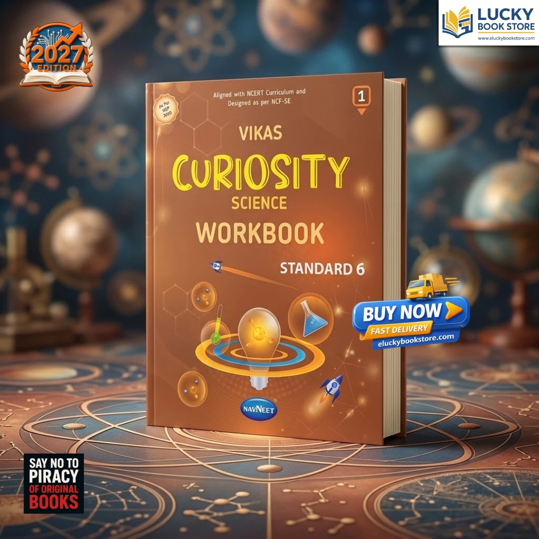 Class 6 Curiosity Science Workbook | 2026 Edition | Vikas | Navneet