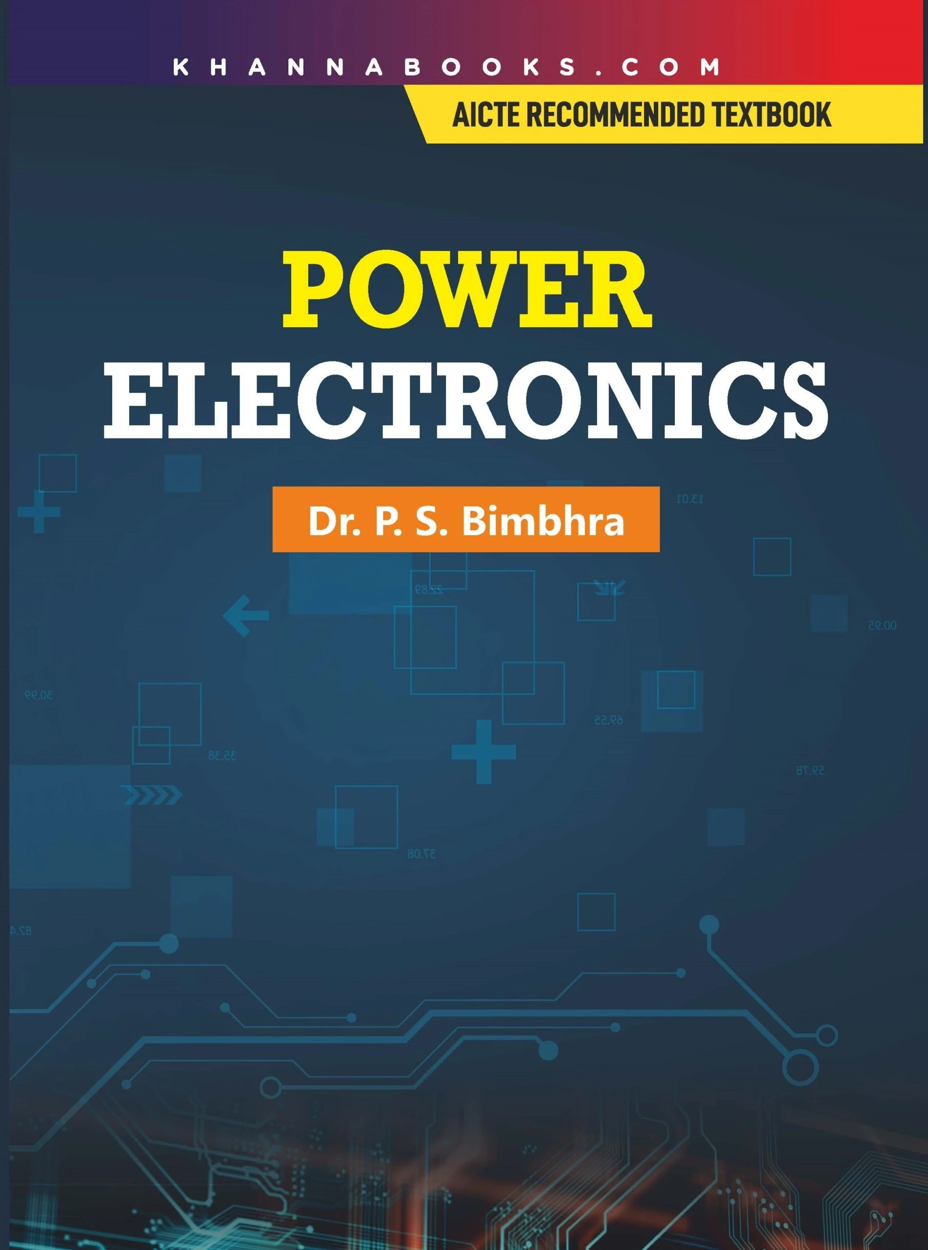 Power Electronics by PS Bhimra | Khanna Books