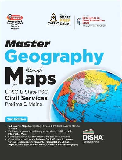Disha Master Geography through Maps Atlas Book for UPSC & State PSC Civil Services Prelims & Mains Exam 2nd Edition | PYQs, 180 Maps powered with 4 color, Infographics, Charts & Tables