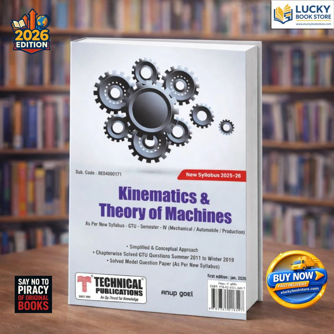 4th Sem BE Kinematics and Theory of Machines by Anup Goel 2026 Edition | Technical