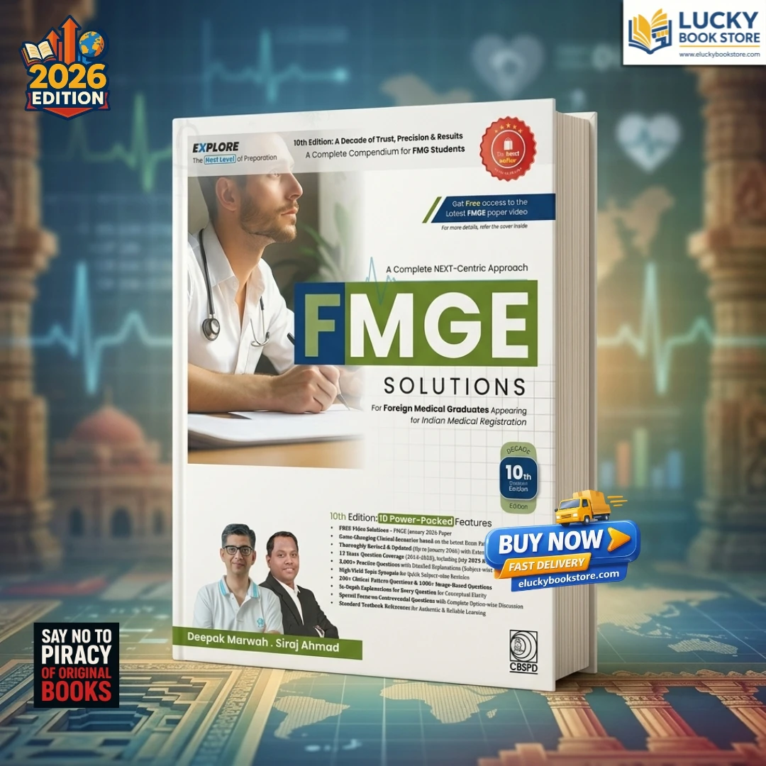 A Complete NEXT-Centric Approach FMGE Solutions | 10th Edition 2026 | Deepak Marwah, Siraj Ahmad | CBS