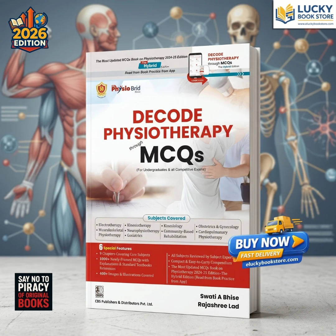 DECODE PHYSIOTHERAPY through MCQs | Swati A Bhise and Rajashree Lad | CBS