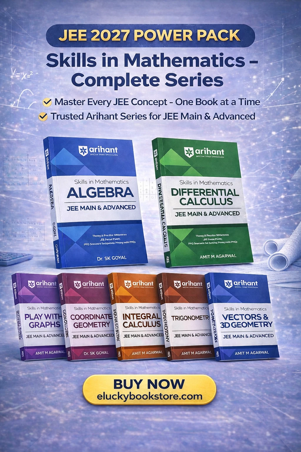 Skills in Mathematics for JEE mains & advanced(Calculus, Differential Calculus, Integral Calculus, Trigonometry, play with Graph, Vectors & 3D Geometry) Set of 7 Books 2027 edition | Arihant