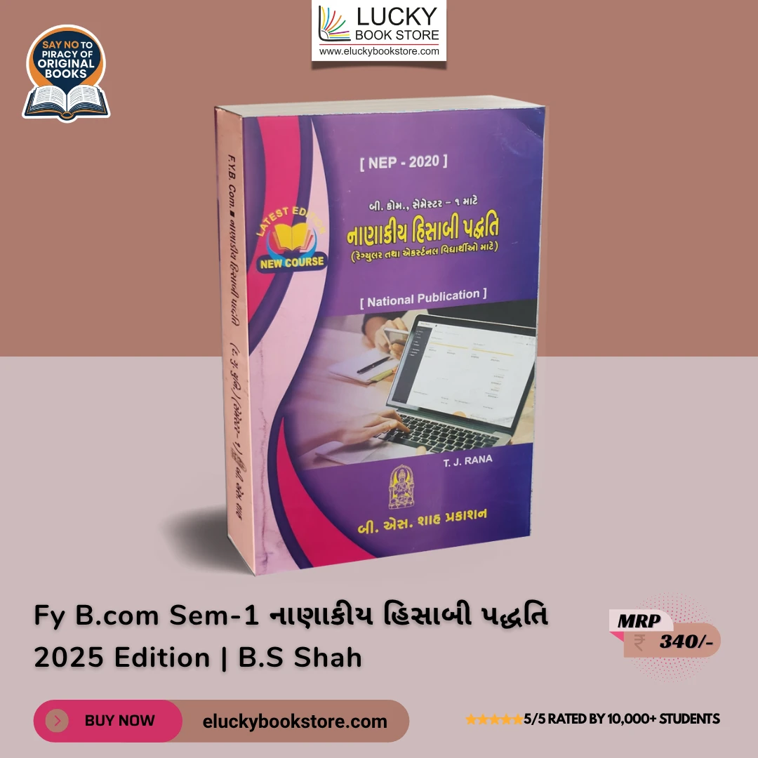 FY B.com Sem-1 Financial Accounting-1 (Nanakiy HIsabi padhati) 2025 Edition by BS Shah