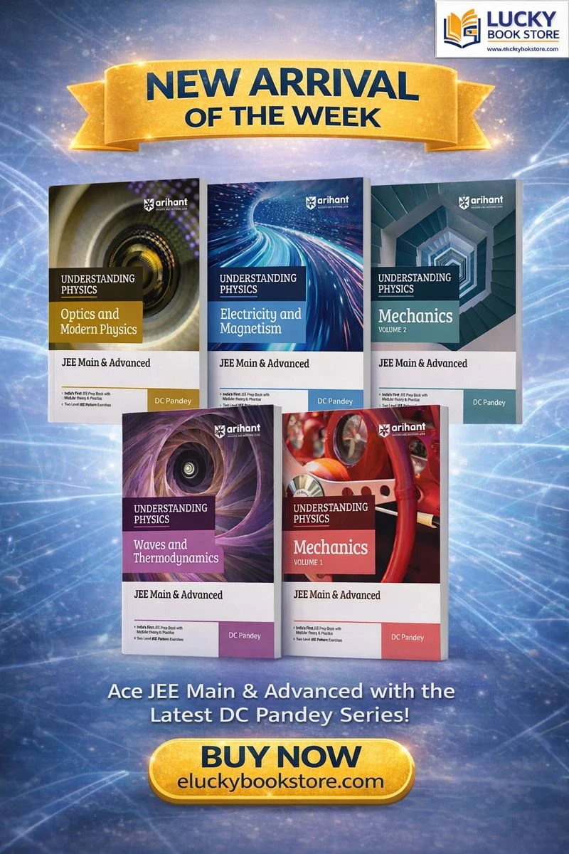 DC Pandey Combo of Understanding Physics 5 books Set (Mechanics 1 & 2, Waves & Thermodynamics, Electricity and Magnetism, Optics and Modern Physics) for JEE Mains & Advance 2026 Edition | Arihant