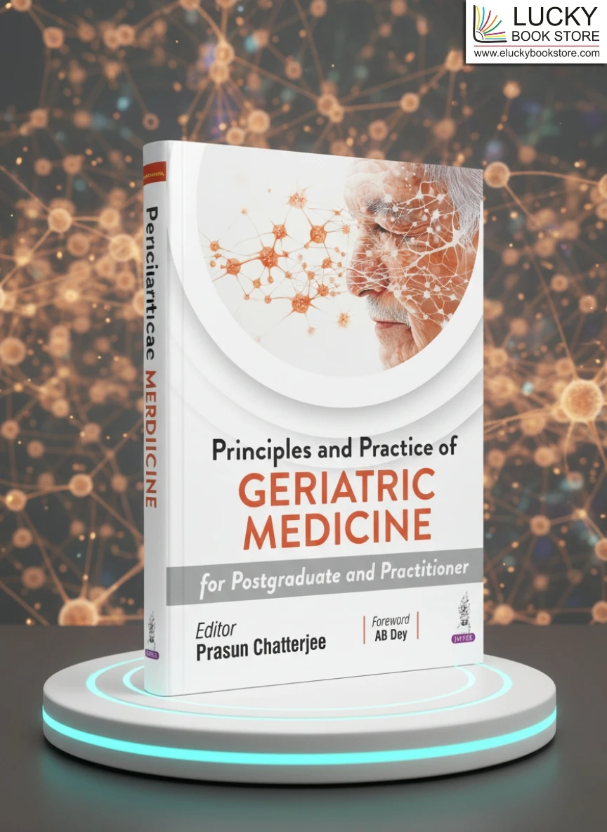 Principles and Practice of Geriatric Medicine by PRASUN CHATTERJEE | Jaypee