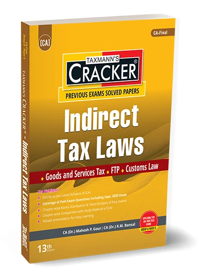 CA Final Cracker Indirect Tax Laws 13th Ediiton 2025 by Taxmann
