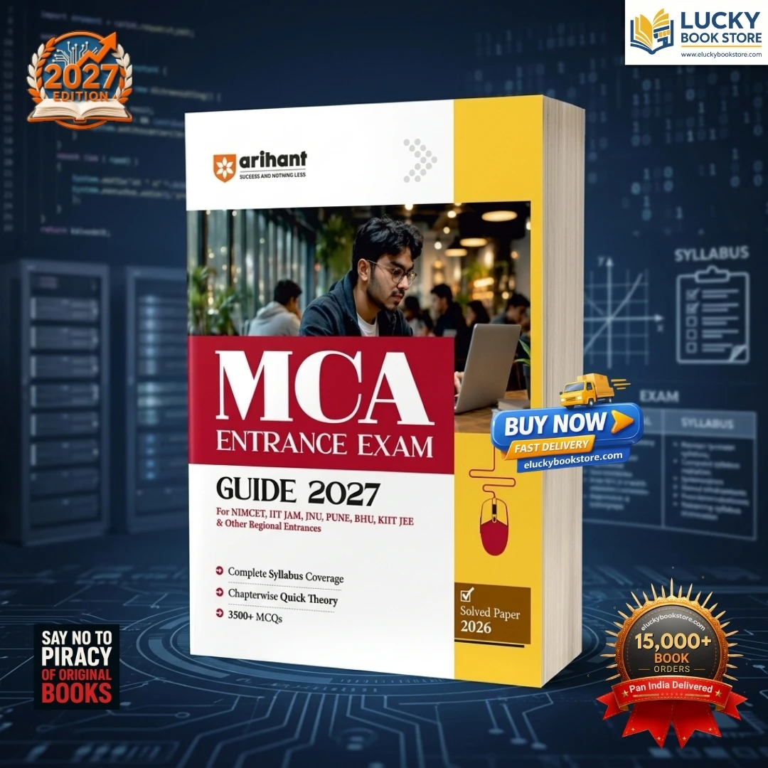 MCA Entrance Exam 2027 | Complete Study Guide for NIMCET, CUET-PG, IIT JAM, JNU, Pune University, BHU, KIT JEE & Other Regional Entrances | Chapterwise Quick Theory, 3500+ MCQs & Solved Paper  | Arihant