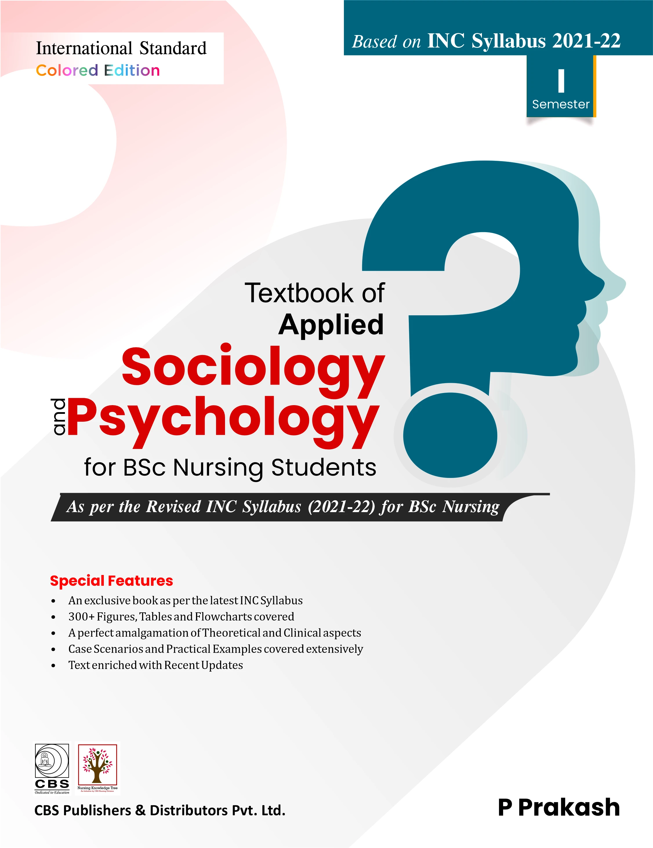 Textbook of Applied Sociology and Psychology for BSc Nursing (Based on INC Syllabus 2021-22) by P Prakash | CBS