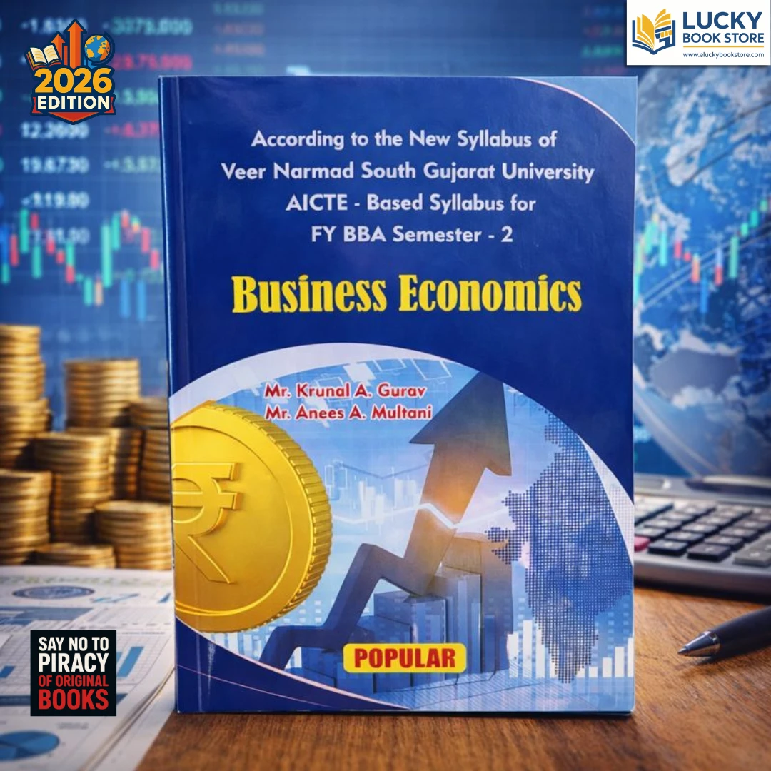 FY BBA Sem-2 Business Economics 2026 Edition by Krunal Gurav and Anees Multani | Popular