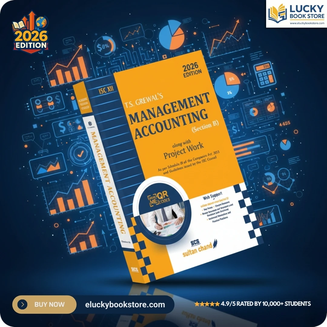 Class 12 ISC Management Accounting (Section B) 2026 Edition by TS Grewal | Sultan Chand