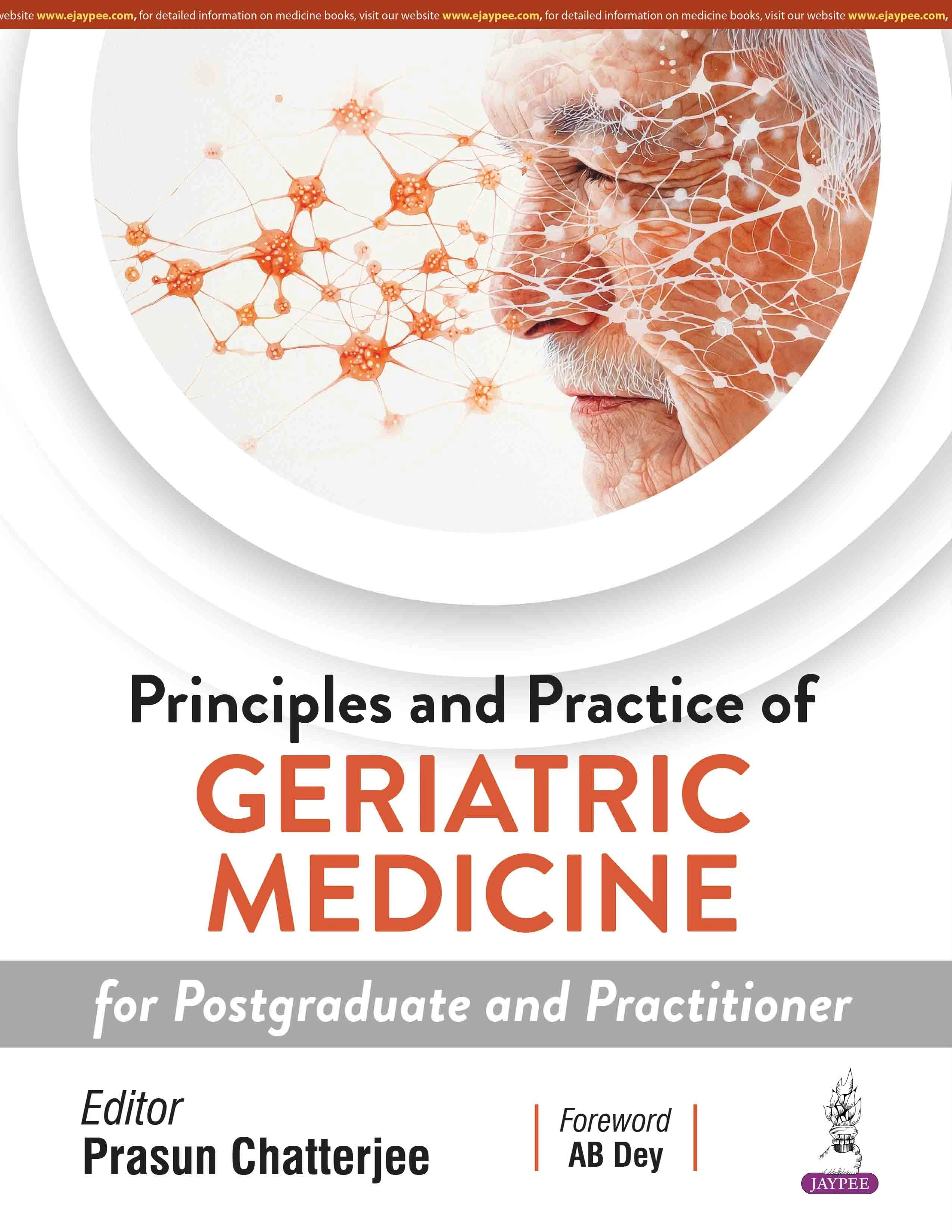 Principles and Practice of Geriatric Medicine by PRASUN CHATTERJEE | Jaypee