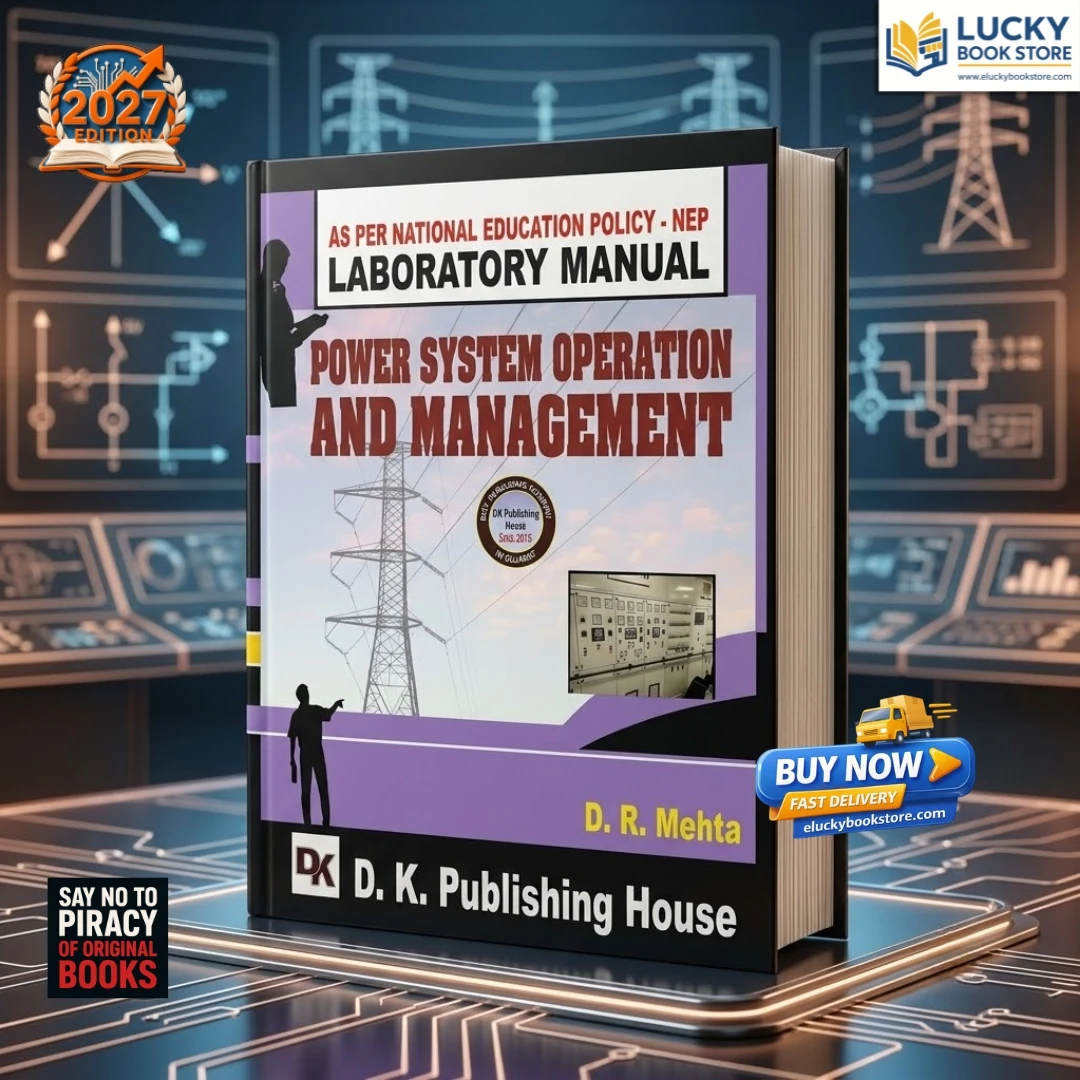 Laboratory Manual Power System Operation And Management | 2026 Edition | DR MEHTA | Dk Publishing House