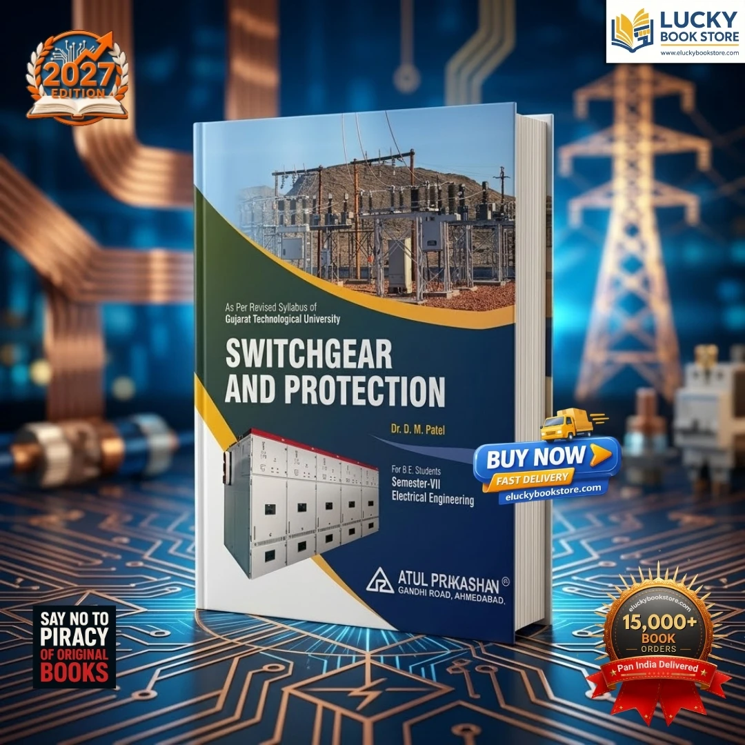 7th SEM BE Switchgear and Protection | Dr DM Patel | 2027 Edition | Atul Prakashan
