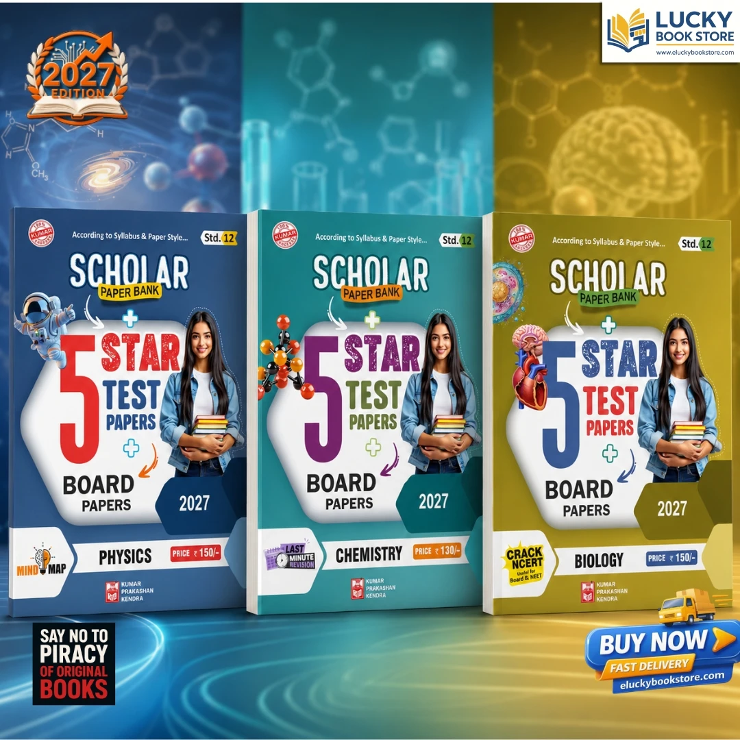 Std 12 Scholar Paper Bank 5-Star Combo for Physics + Chemistry + Biology | English Medium | 2027 Edition | Kumar Prakashan