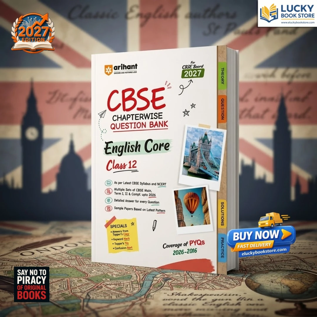 Class 12 CBSE English Core Chapterwise Question Bank with PYQs & Sample Papers | 2026 Edition | Arihant