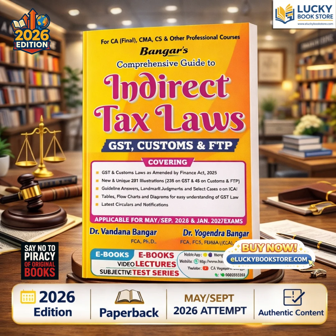 CA Final Indirect Tax (IDT) Guide By CA Yogendra Bangar and CA Vandana Bangar for May/Sept 2026 Attempt