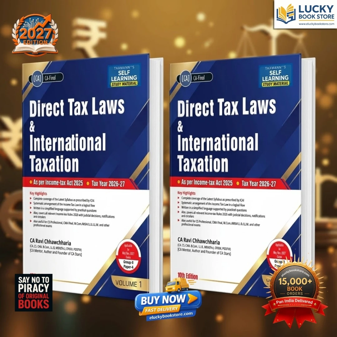 CA Final Direct Tax Laws & International Taxation (DT) – Study Material | Tax Year 2026-27 | May/Nov. 2027 Exams |  Ravi Chhawchharia | Taxmann