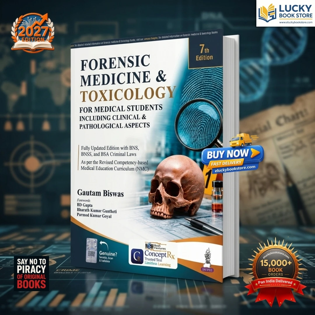 Forensic Medicine & Toxicology for Medical Students For MBBS 3rd Year Students and NEET PG Aspirants | 7th Edition 2027 | Gautam Biswas | Jaypee