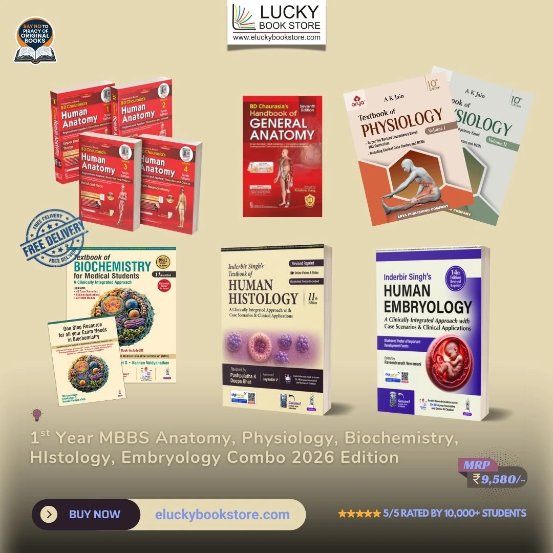 1st Year MBBS Combo (Human Anatomy(including Handbook)-Chaurasia, Physiology-Sembulingham, Biochemistry-Satyanarayan, Embryology-IB Singh, Histology-IB Singh) 2026 Edition (Combo 3)