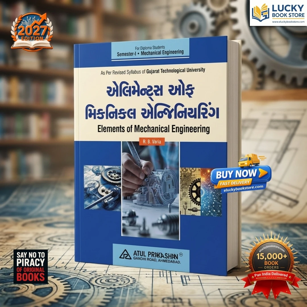 Diploma Engineering Sem-1/2 Elements of Mechanical Engineering | Gujarati | R B Varia | 2027 Edition | Atul Prakashan