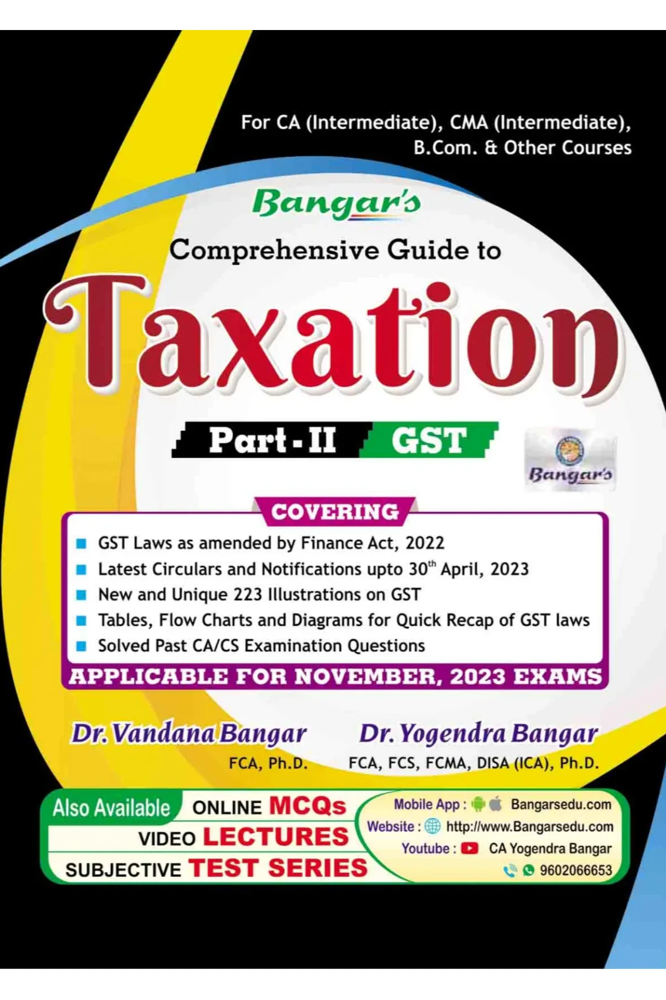 Aadhya Prakashan CA Inter Comprehensive Guide to Taxation Part – 2 (Goods and Services tax ) By Yogendra Bangar ,Vandana Bangar, Applicable for November 2023 Exam