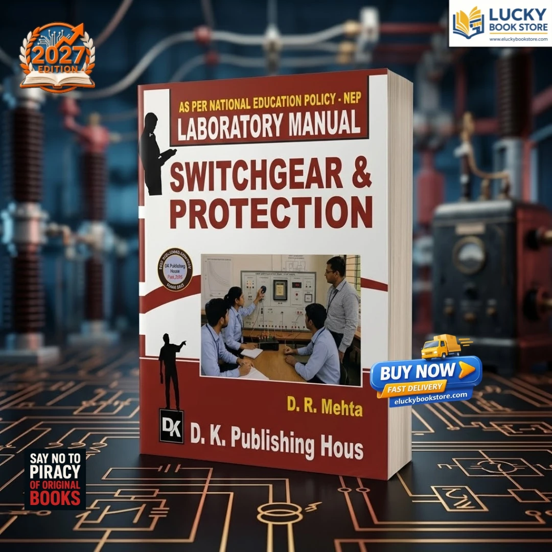 Laboratory Manual Switch Gear And Protection | 2026 Edition | DR MEHTA | Dk Publishing House