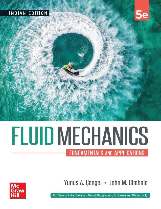 Fluid Mechanics Fundamentals and Applications 5th Edition 2025 by Yunus Cengel | Mcgrawhill