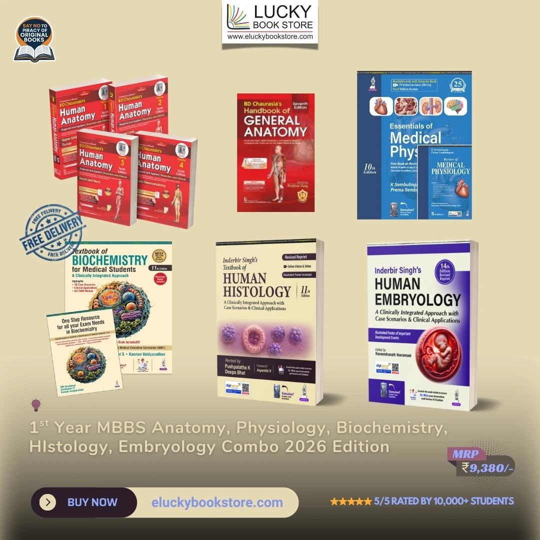 1st Year MBBS Combo (Human Anatomy(including Handbook)-Chaurasia, Physiology-Sembulingham, Biochemistry-Satyanarayan, Embryology-IB Singh, Histology-IB Singh) 2026 Edition (Combo 1)