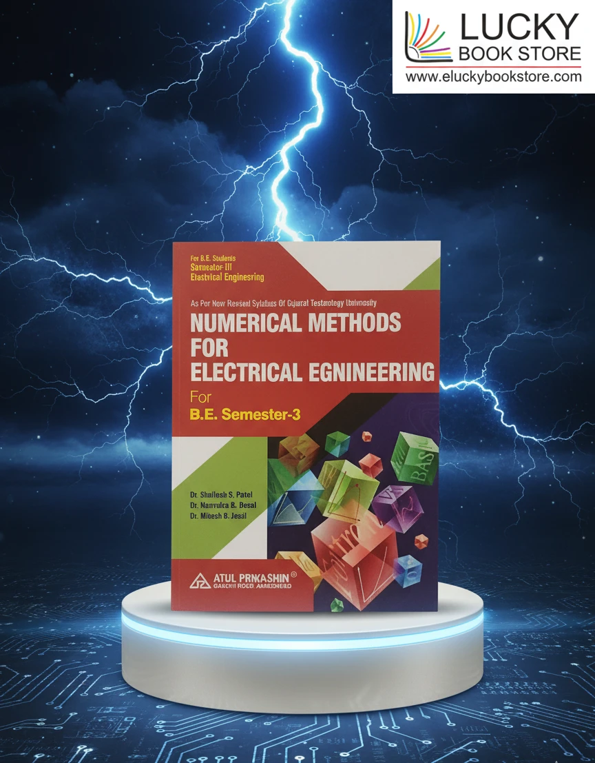 3rd sem BE Electrical Engineering Numerical Methods for Electrical Engineering 2026 Edition by Dr S S Patel | Atul Prakashan