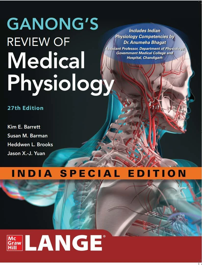 Ganong’s Review of Medical Physiology 27th Edition 2025 by Barrett, Barman, Brooks, Yuan | Mcgrawhill