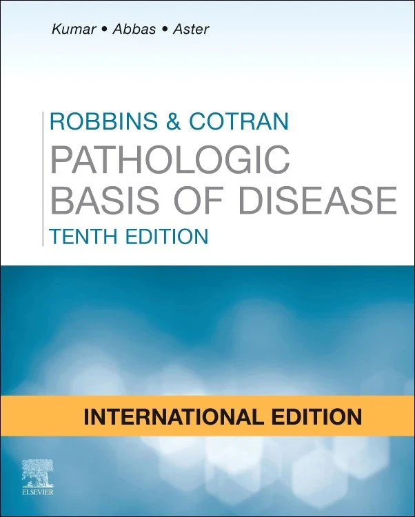 Robins and Cotran Pathologic Basis of Disease 10th International Edition | Elsevier