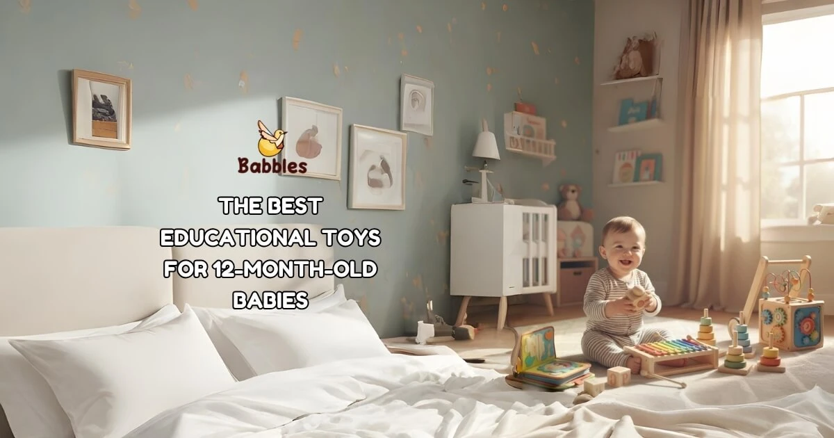 The Best Educational Toys for 12-Month-Old Babies  - Unlocking Growth Through Play